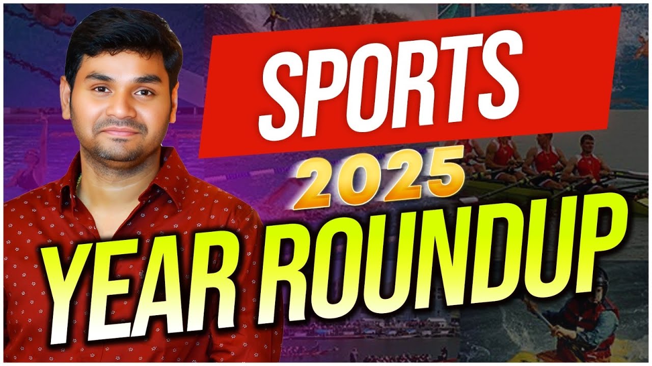 Year Roundup 2025 SPORTS Part-1 | PRAVEEN SIR