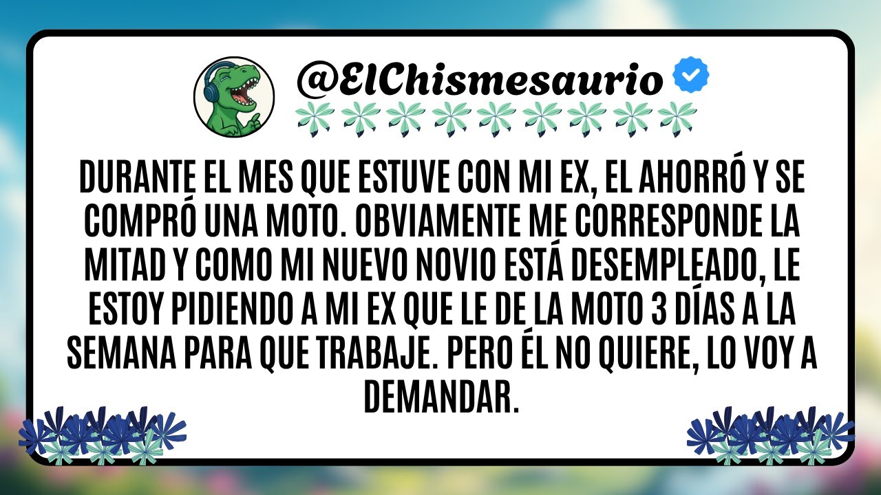 Durante el mes que estuve con mi ex, el ahorró y se compró una moto. Obviamente me corresponde la