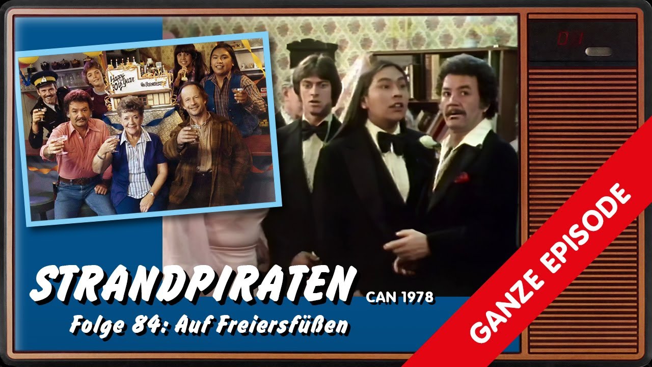 Strandpiraten – Folge 84: Auf Freiersfüßen (CAN 1978)