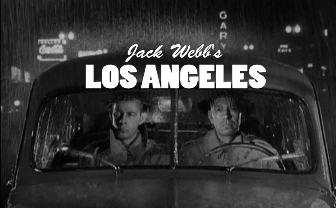 Jack Webb's Los Angeles 3: A Large Place with a Small History