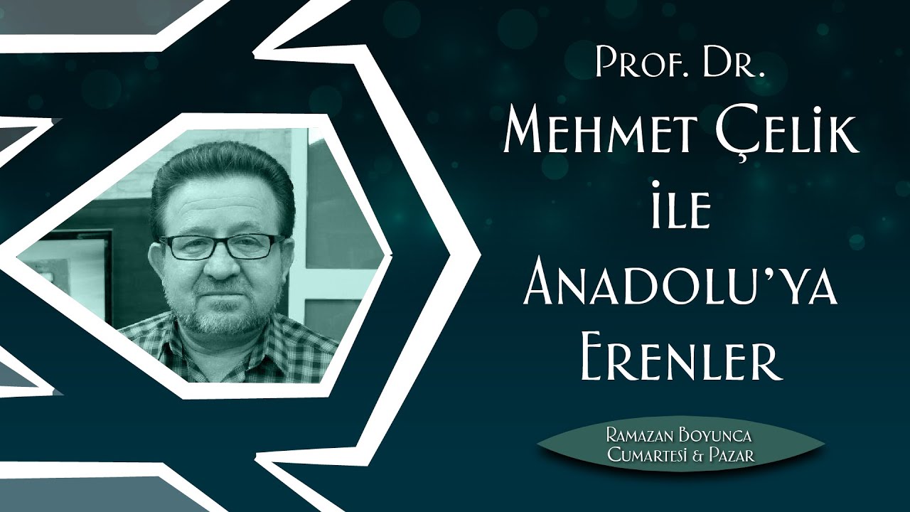 Anadolu'ya Erenler  3.Bölüm: Hacı Bektaş-ı Veli - 