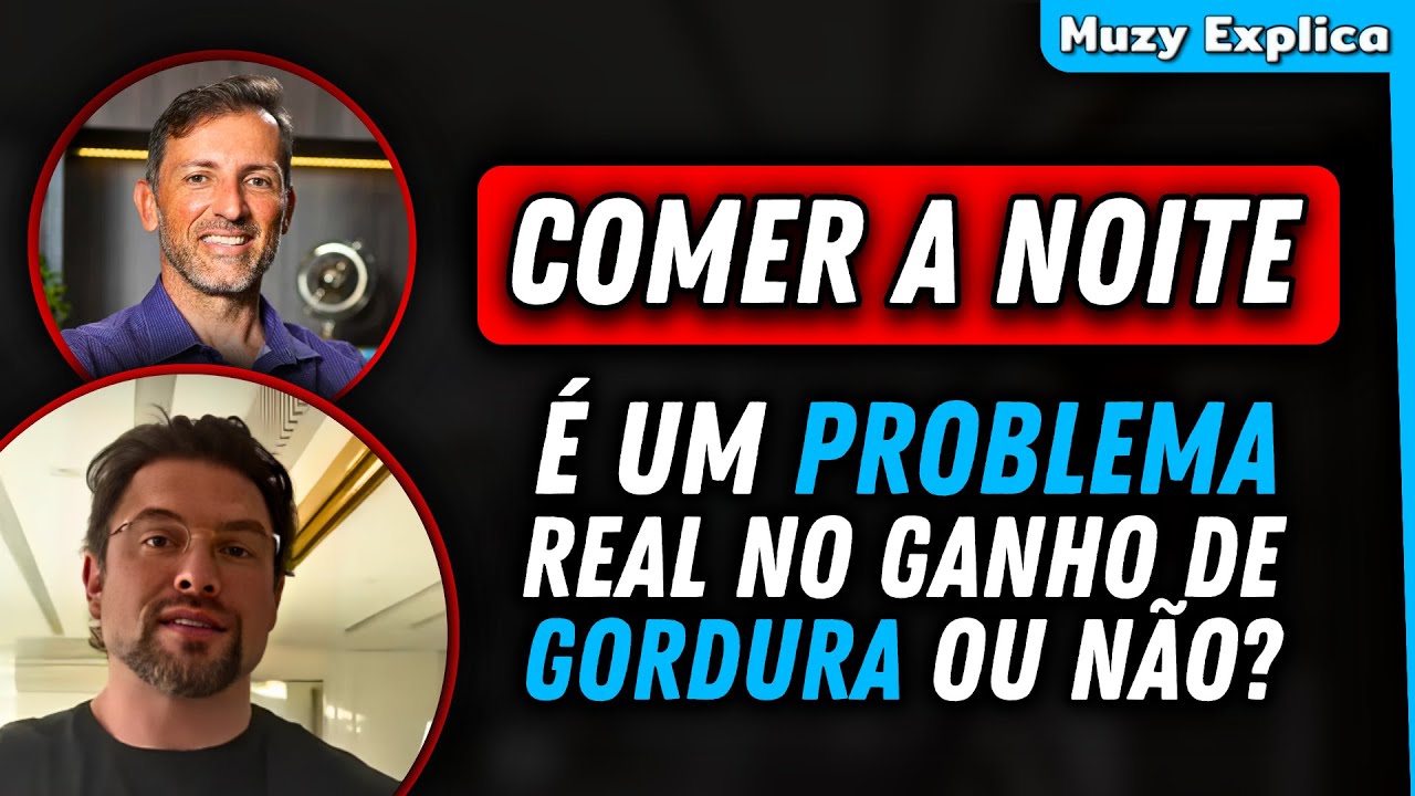 COMER A NOITE: Mitos e Verdades | Muzy Explica