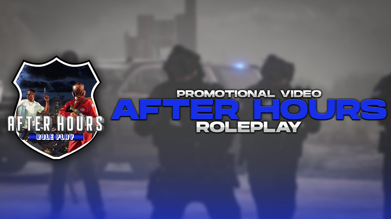 AFTER HOURS RP | PROMOTIONAL VIDEO