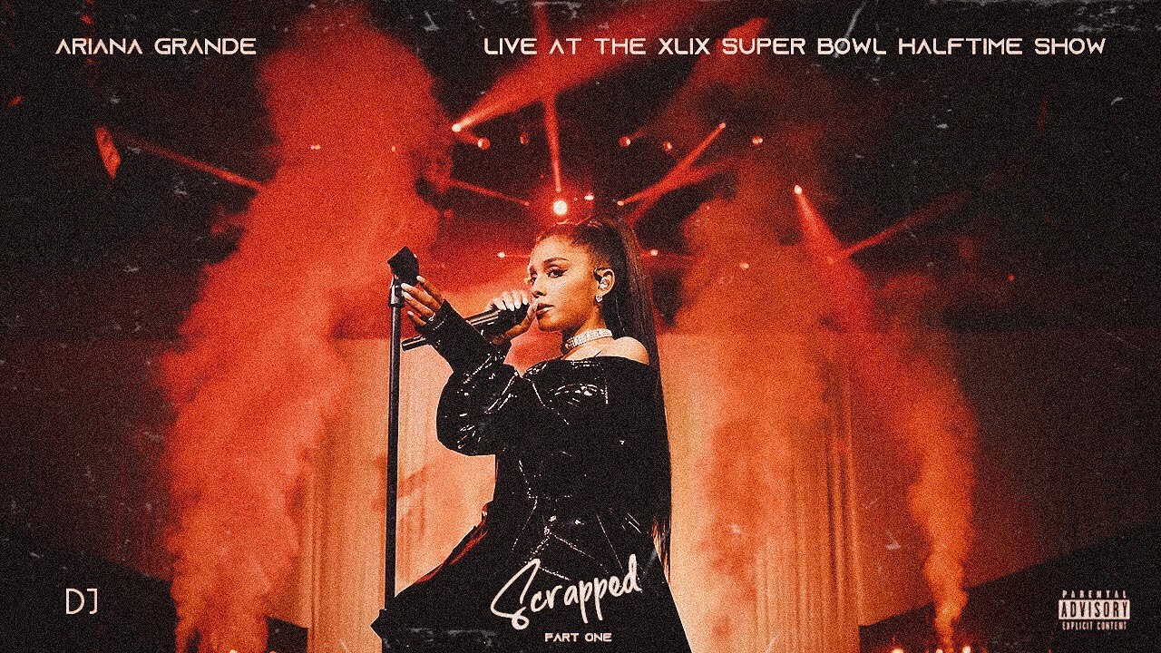 Ariana Grande - Live at the XLIX Super Bowl Halftime Show (Scrapped: Part 1)