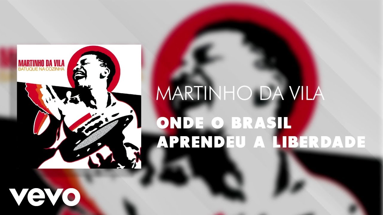 Martinho Da Vila - Onde o Brasil Aprendeu a Liberdade (Áudio Oficial)
