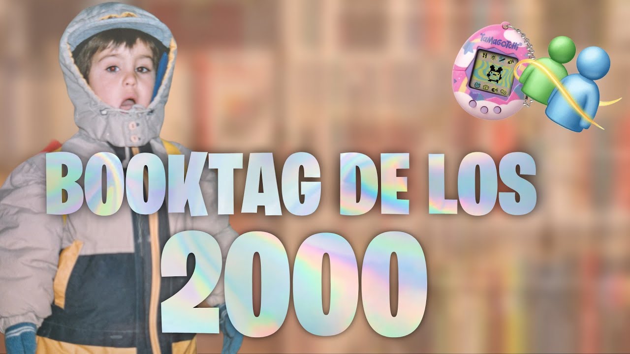 ¿Te acuerdas de esto? | Booktag de los 2000  (original)