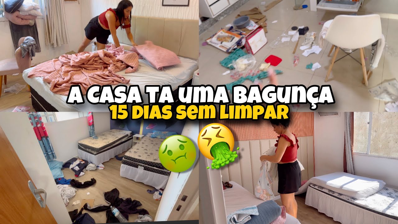 A CASA ESTÁ UMA BAGUNÇA 🥵 15 DIAS SEM LIMPAR A CASA , ESTÁ MUITO SUJA 🤮🤢 - FAXINA E ORGANIZAÇÃO