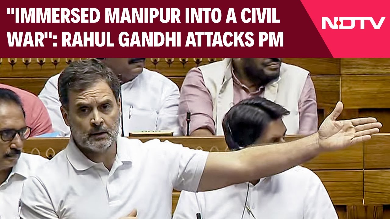 Rahul Gandhi Manipur Speech | Rahul Gandhi Accuses Government Of Pushing Manipur Into 'Civil War'