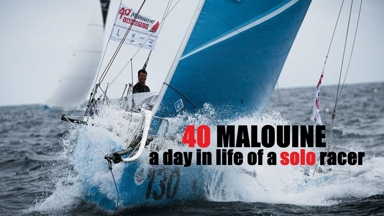 40 Malouine - a day in life of a solo racer // Season 2022 - Episode 3
