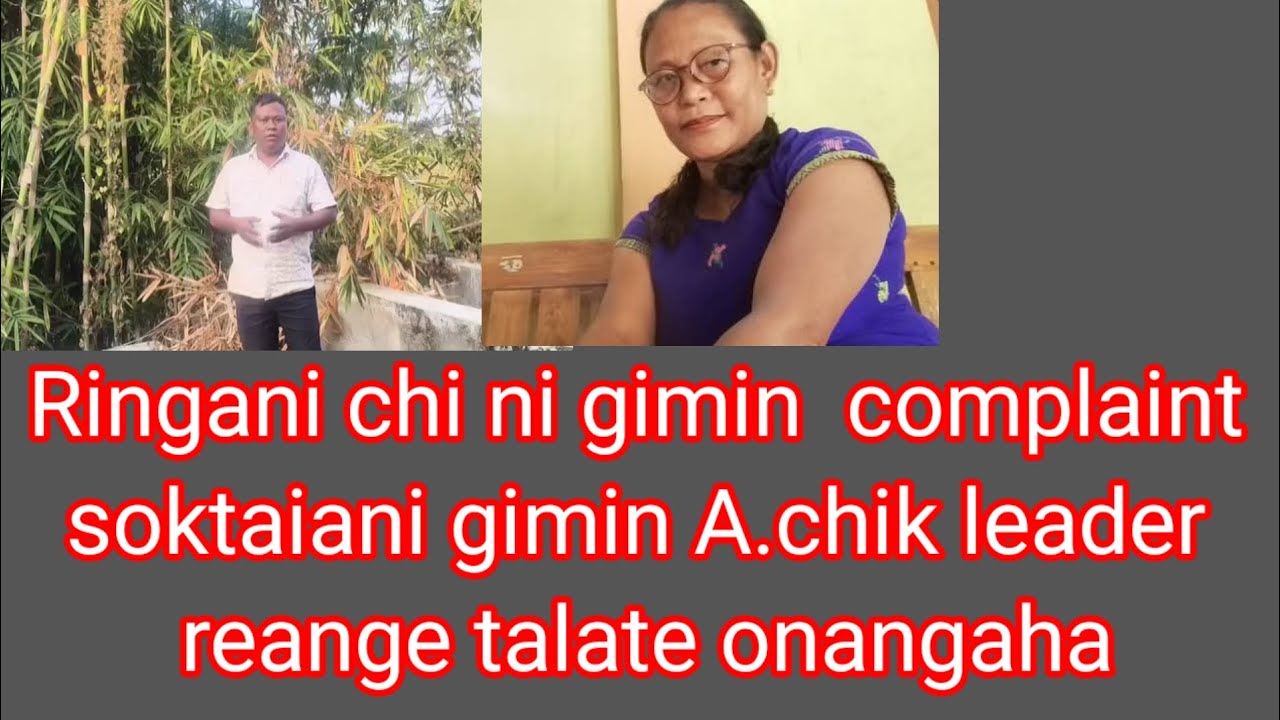 Ringani chi ni complaint soktaiani gimin A chik leader reange talate onangaha