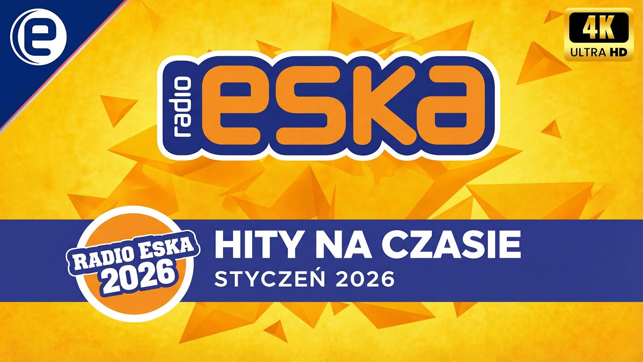 Eska Hity Radio 2026 * Najlepsza Muzyka Radio Eska 2026 * Gorąca 20 * Hity 2026