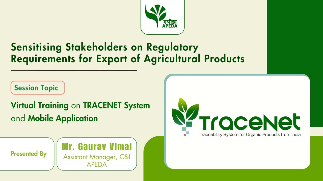 TRACENET 2.0: Empowering Organic Traceability | Virtual Training by Mr. Gaurav Vimal, APEDA | IBSM