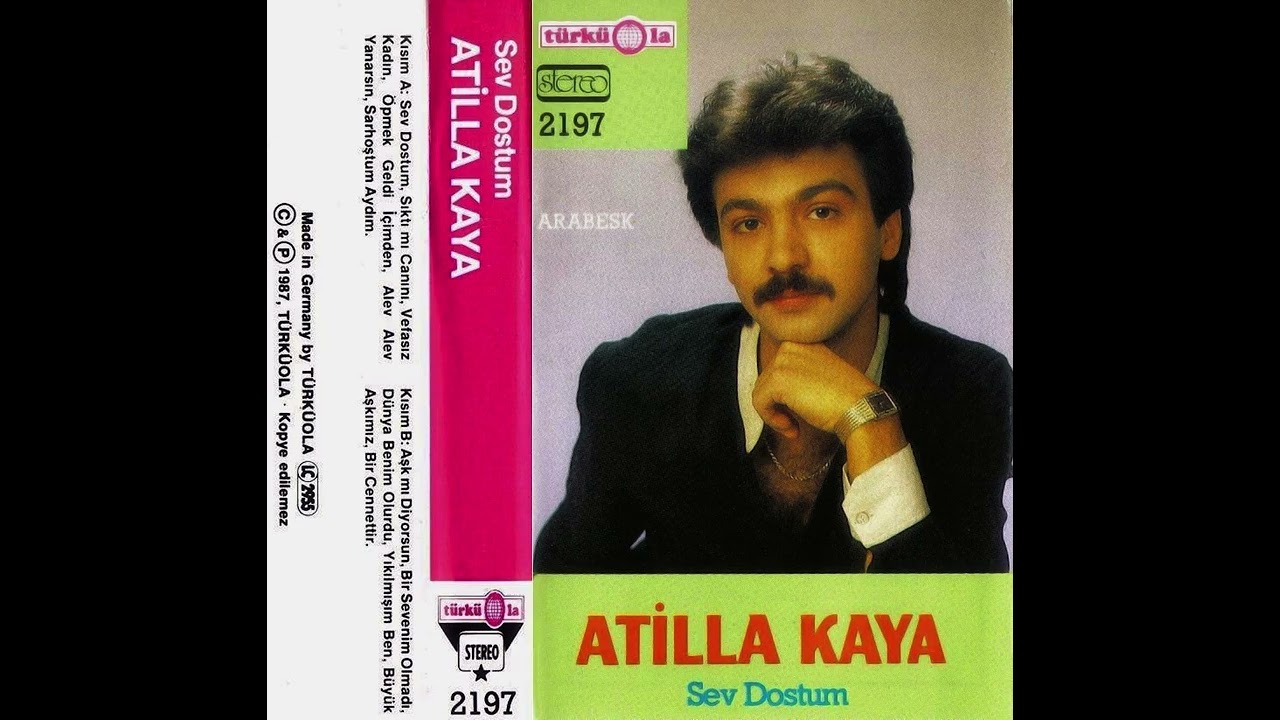 Atilla Kaya - SEV DOSTUM - Full Albüm (TÜRKÜOLA 2197)