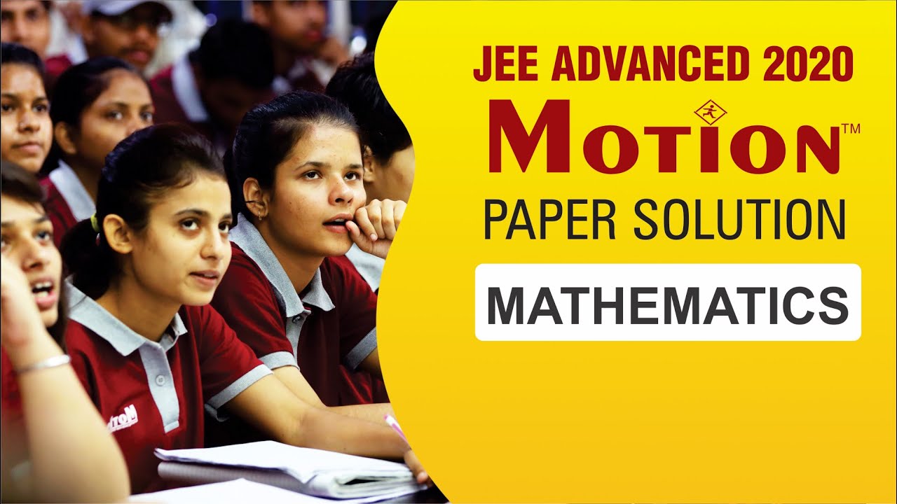 JEE Advanced 2020 Video Solutions Paper-1 by NS Sir | Maths | Motion Kota