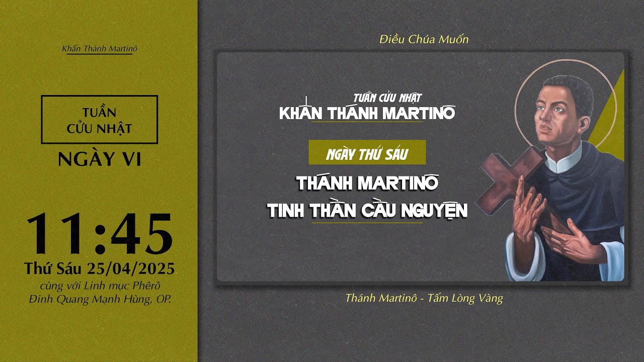🔴 Khấn Thánh Martinô | 25/043/2025 | Ngày Thứ Sáu: Thánh Martino - Tinh Thần Cầu Nguyện