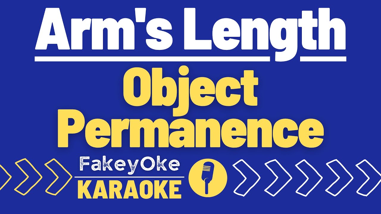 Arm's Length - Object Permanence [Karaoke]