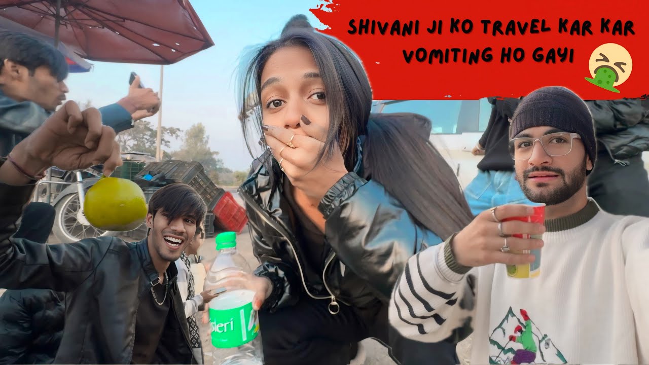 Shivani Ji Ko Travel Kar Kar Ke Vomiting Hone lagi 🤢 ~ Back To home manali To  Delhi ❤️