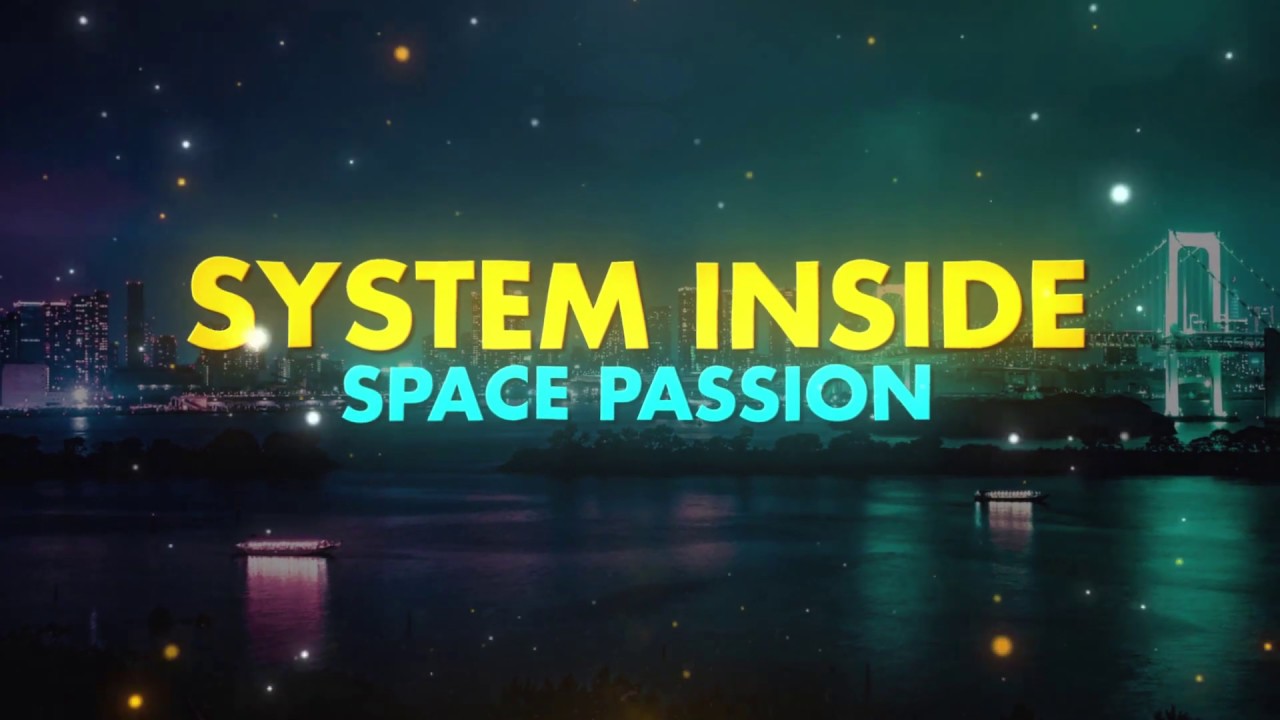 Space Passion - System Inside