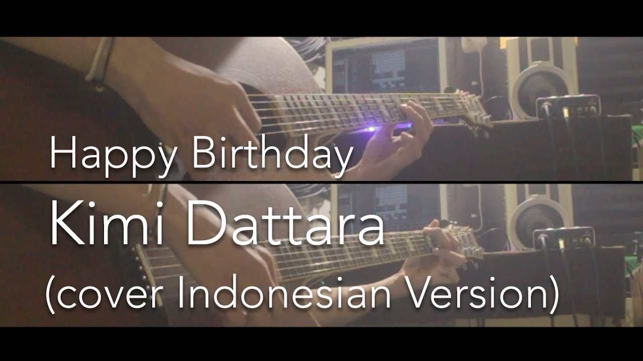 Happy Birthday - Kimi Dattara [君だったら] (cover INDONESIAN VERSION)