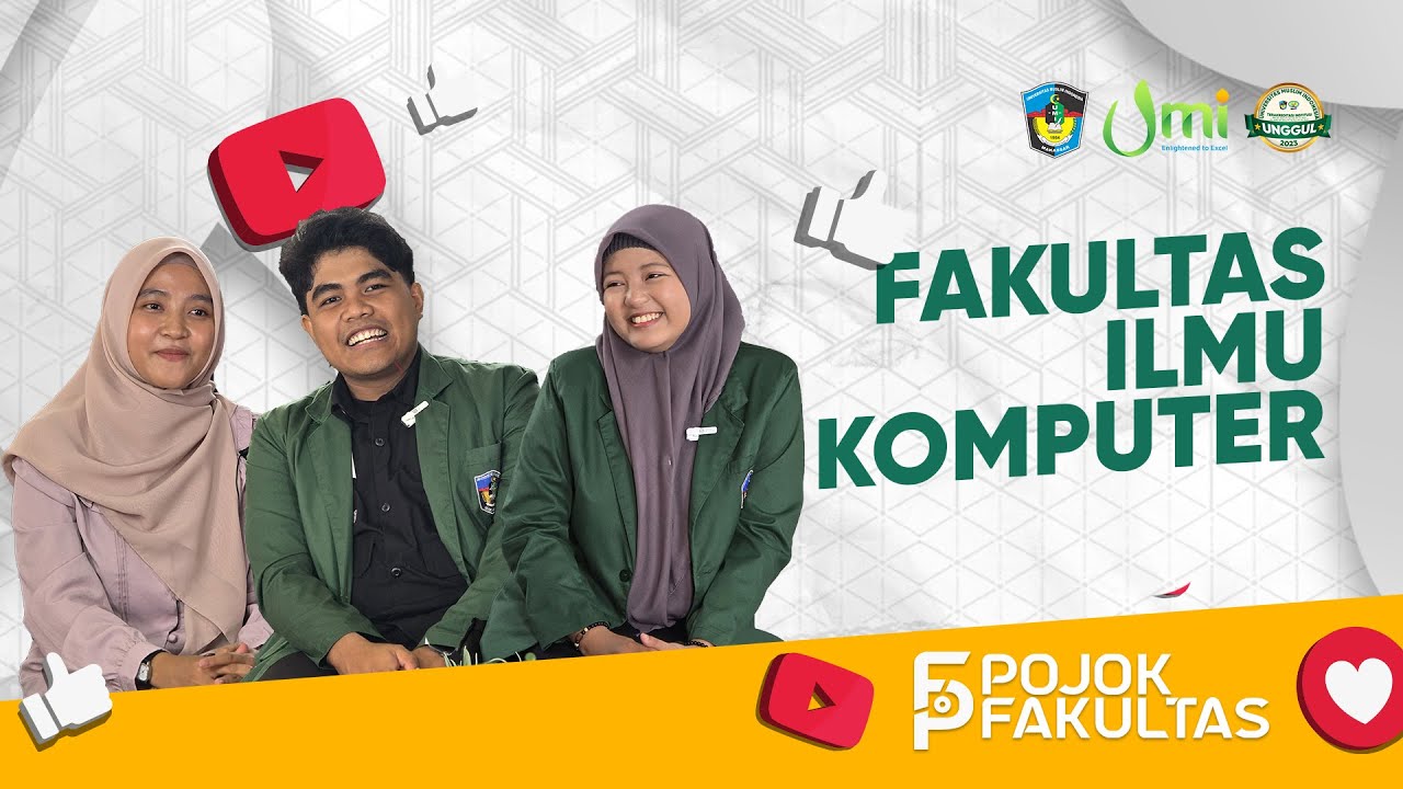PoF (Pojok Fakultas) : Fakultas Ilmu Komputer UMI