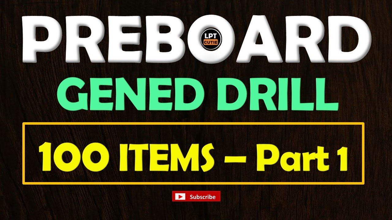 100 ITEMS - GENED ACTUAL LET - MARCH 2026 LET - PART 1