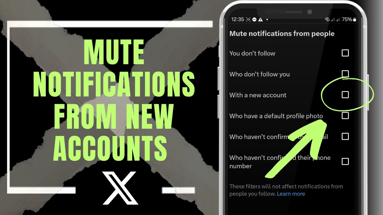 How To Mute Notifications From New Accounts In X - Full Guide