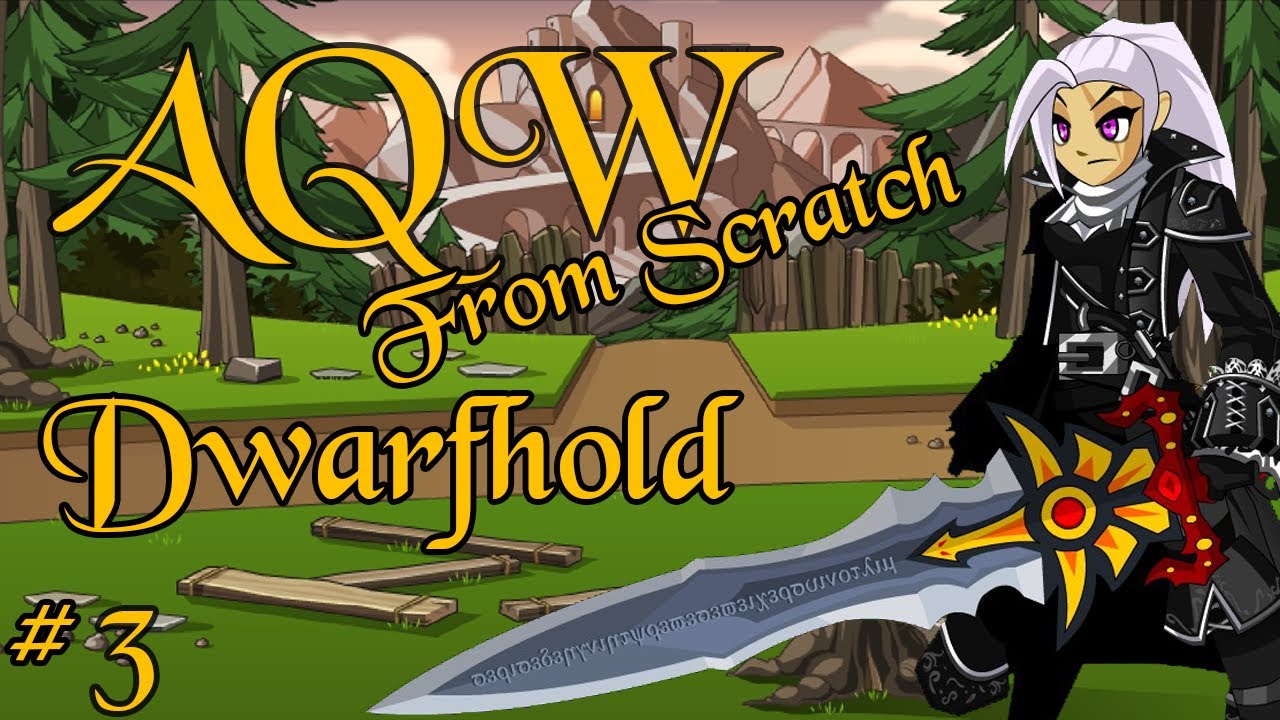 AQW From Scratch Episode 3 | Dwarfhold