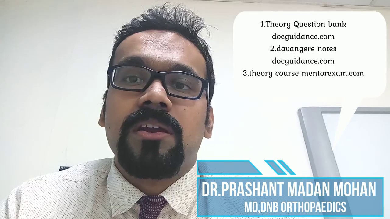 How to prepare for DNB MS Orthopaedics theory exam - Dr Leander Dr Prashant Madan Mohan