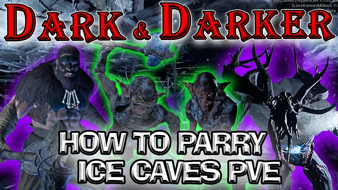 How to Longsword Parry the PvE in the Ice Caves in Dark and Darker
