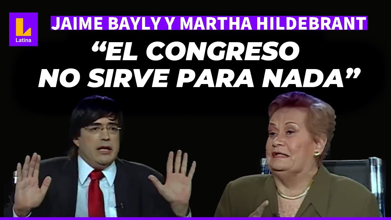 JAIME BAYLY y MARTHA HILDEBRANDT debaten sobre el Congreso en Perú, Opus Dei y Fuerzas Armadas