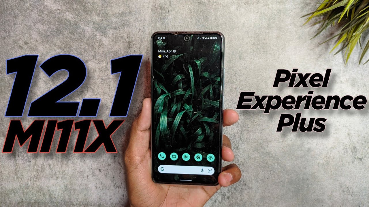 Pixel Experience Plus Edition With Android 12L (12.1) CHANGES On Mi11X/Poco F3 !!