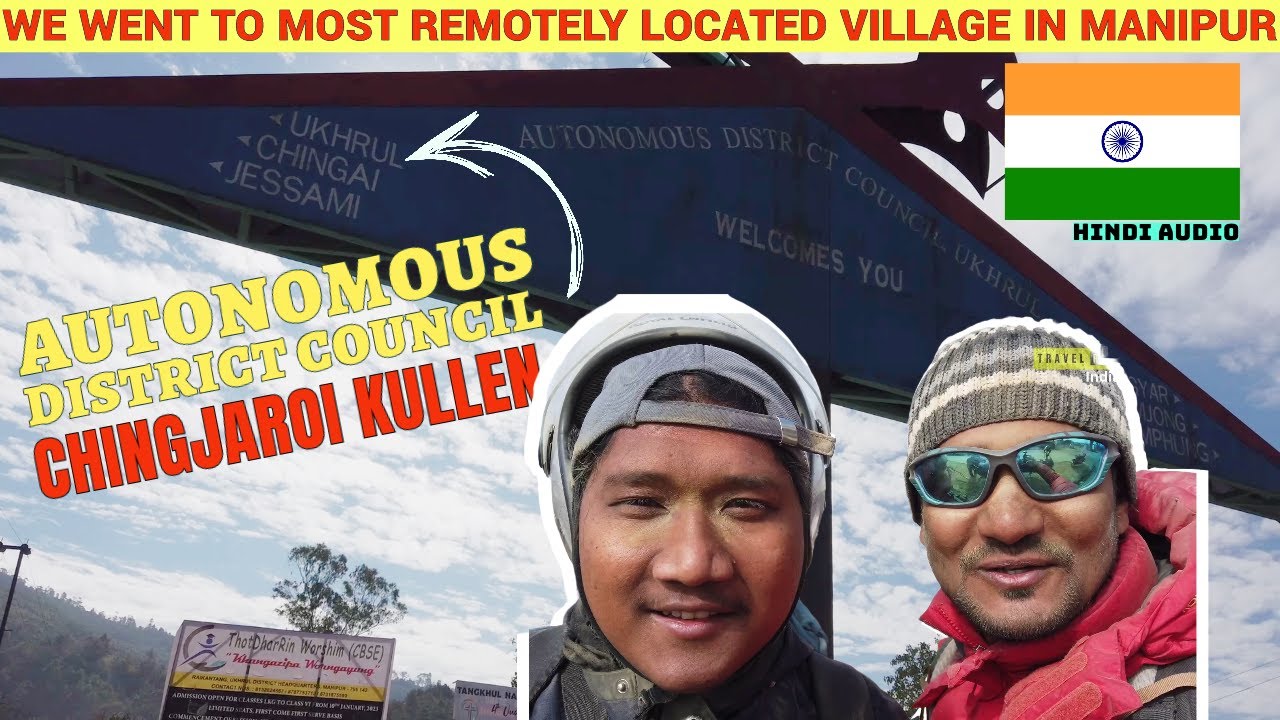 EP39 I went to most remotely located village in Manipur | Bike ride from Imphal to Chingjaroi Kullen