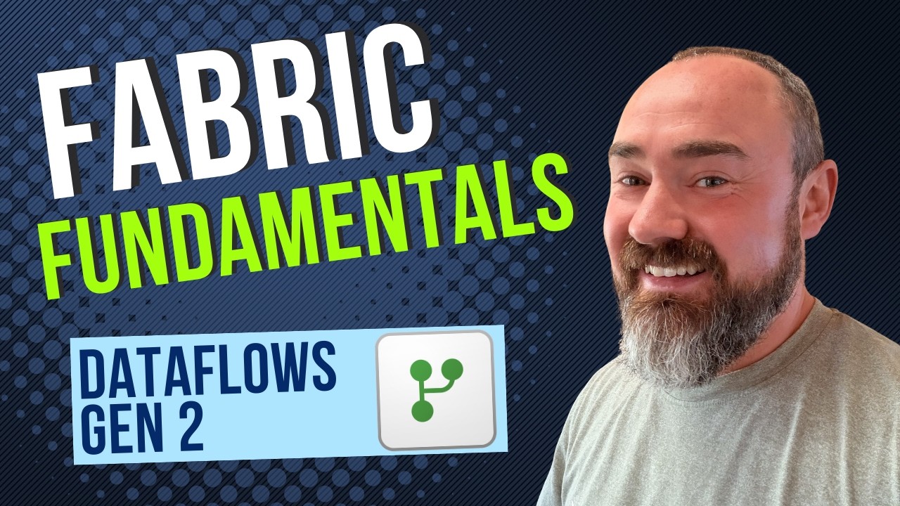Fabric Fundamentals Module 6:  Dataflows Gen 2