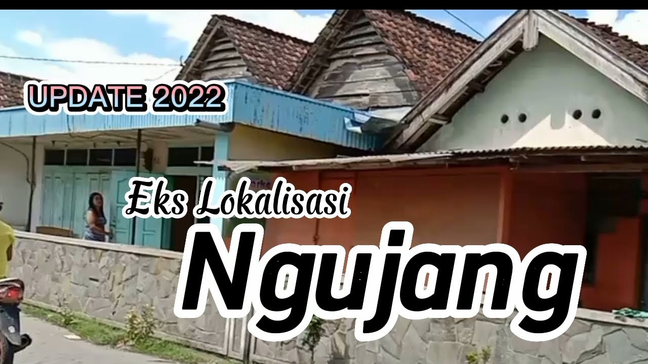 Eks Lokalisasi Ngujang Tulungagung || Wisata Edukasi