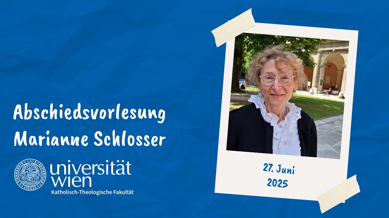 Abschiedsvorlesung Marianne Schlosser 27. Juni 2025