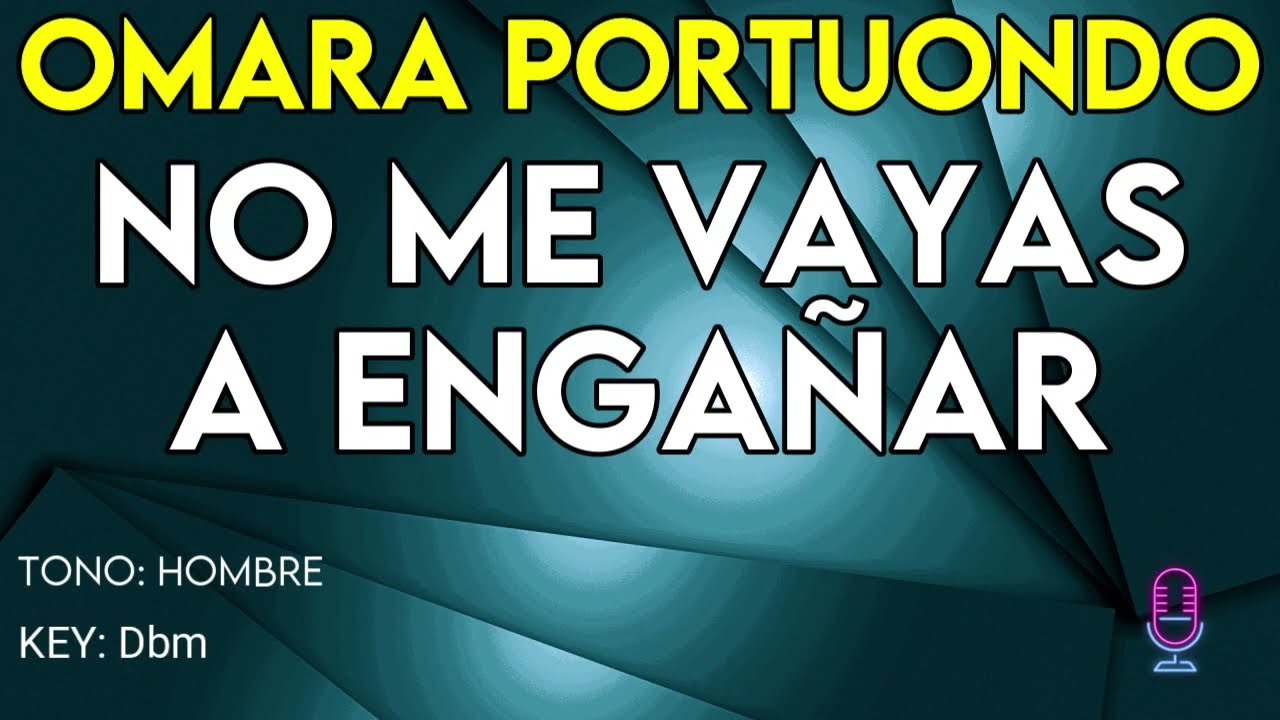 Omara Portuondo - No Me Vayas A Engañar - Karaoke Instrumental - Hombre