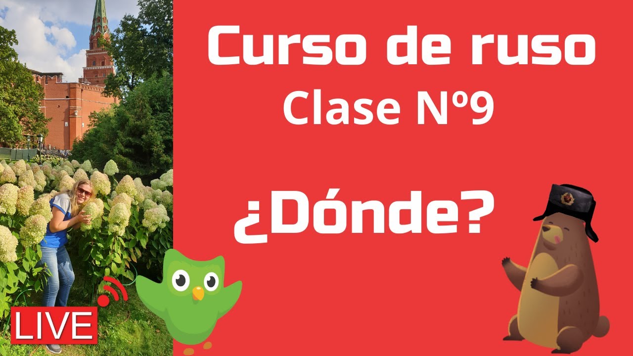 LIVE:  Curso de ruso en Duolingo | Clase Nº9  ¿Dónde?