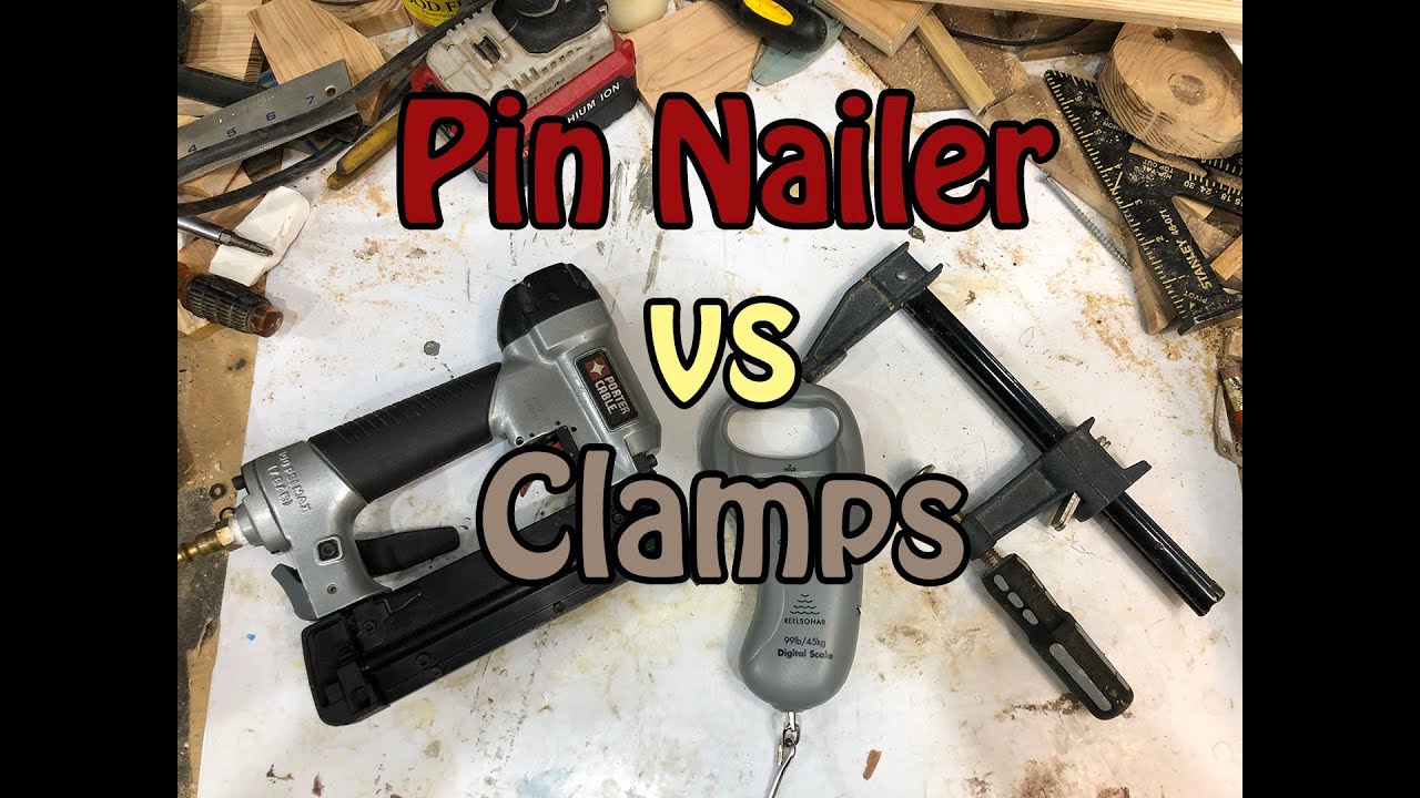 Clamping Experiment - Pin Nailer vs Clamps