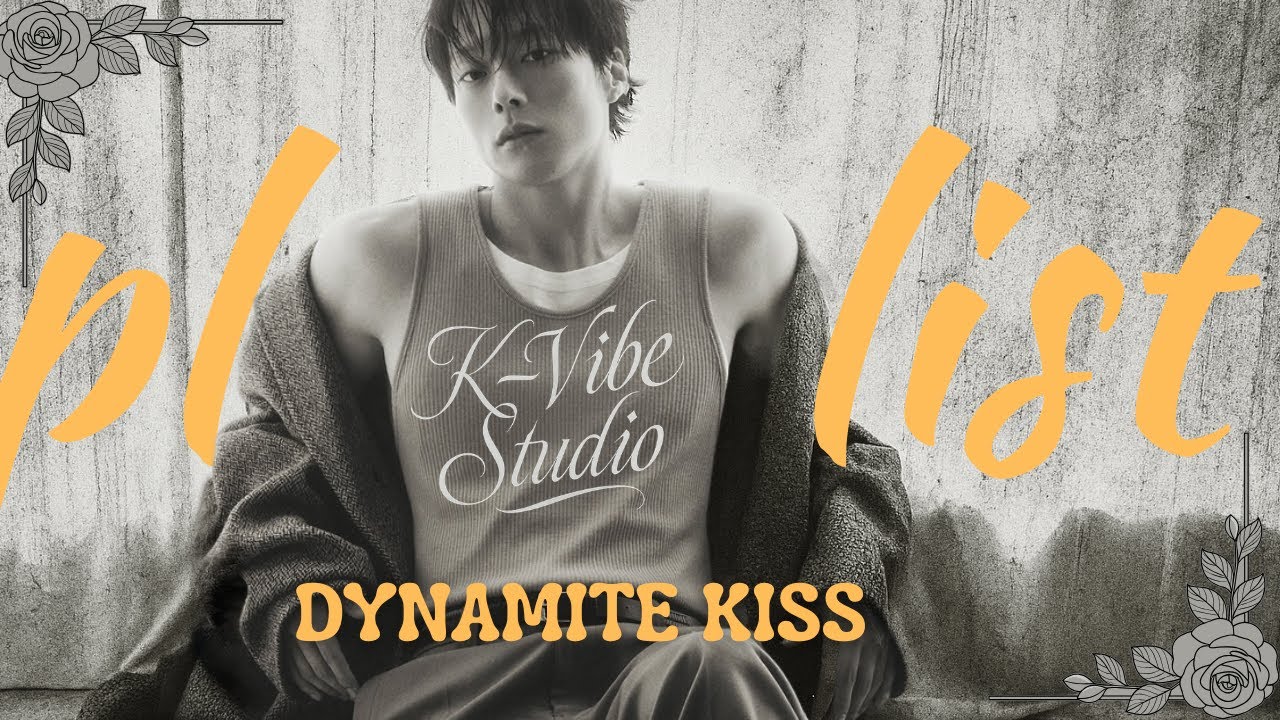 💗 Dynamite Kiss — Romantic K-Drama Vibes Playlist 💗