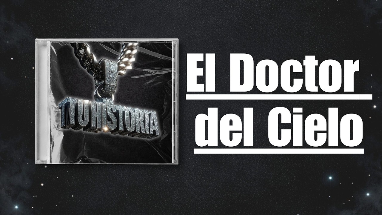 El Doctor del Cielo