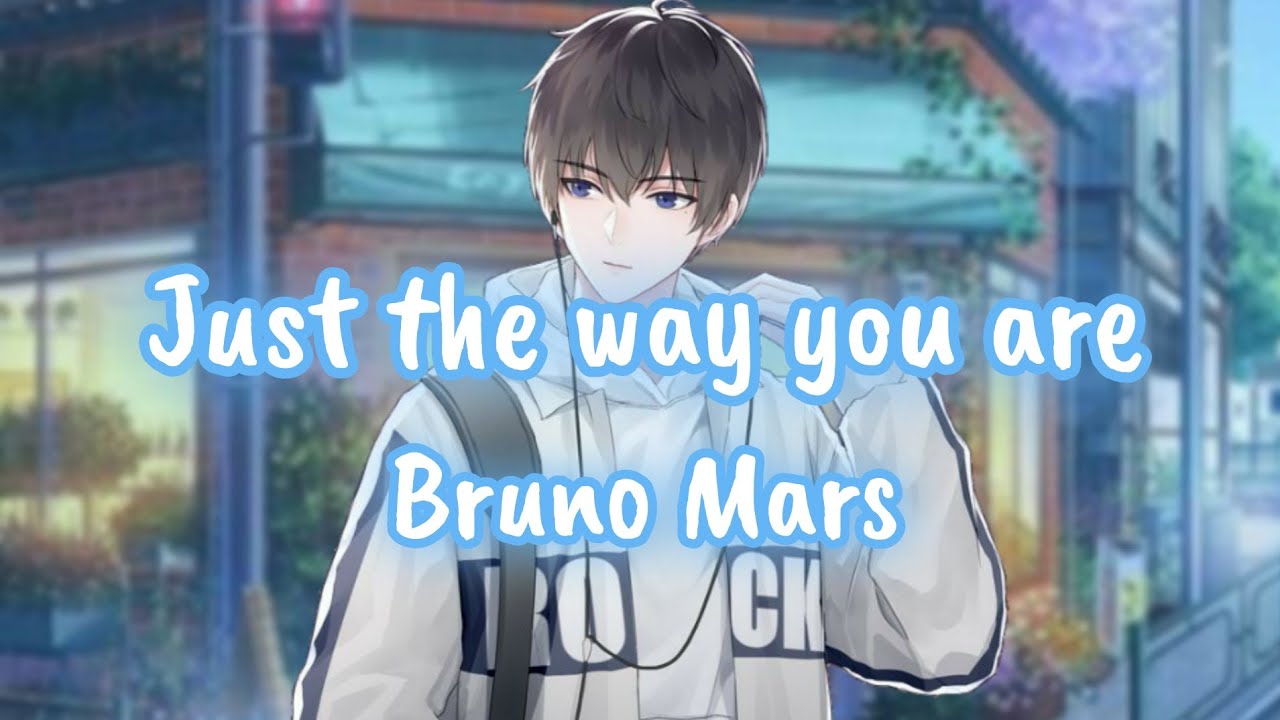 「Nightcore」Just the way you are - Bruno Mars (lyrics)