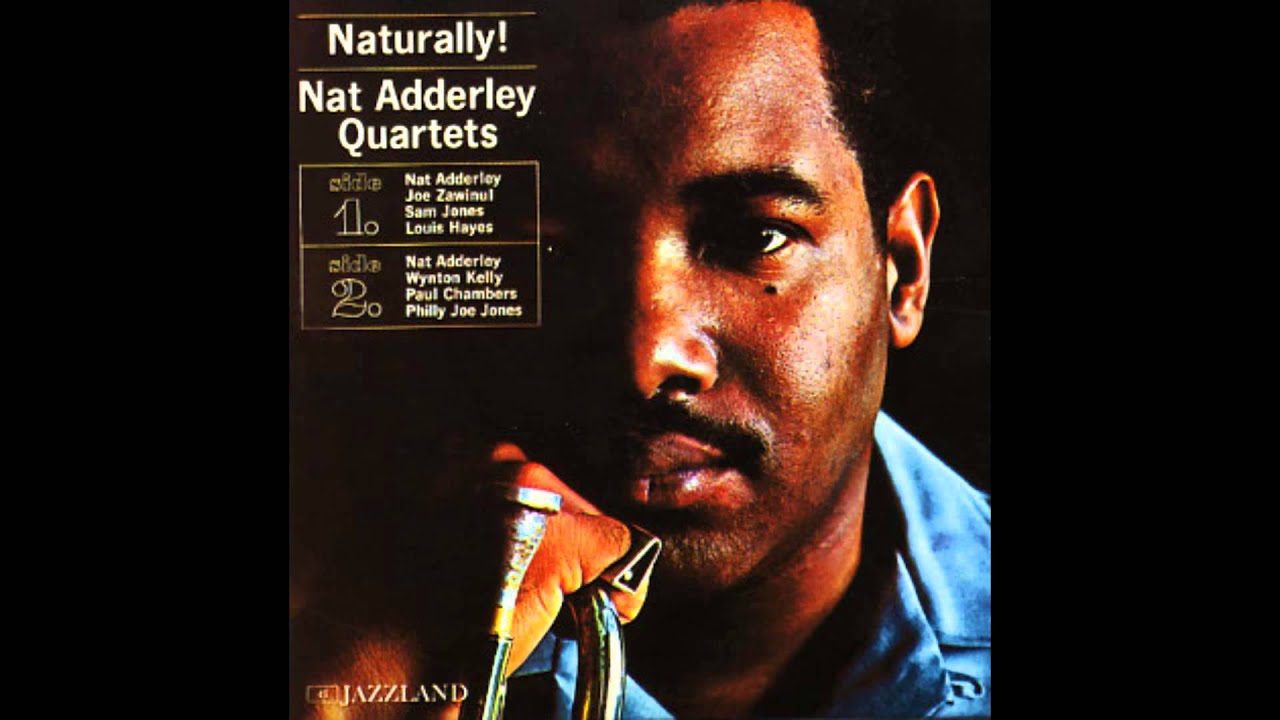 Nat Adderley - Naturally