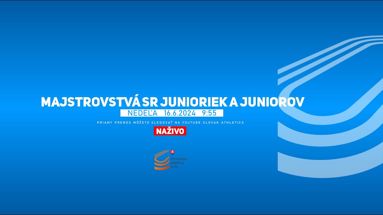 MAJSTROVSTVÁ SR JUNIOROV A JUNIORIEK, 16.6.2024