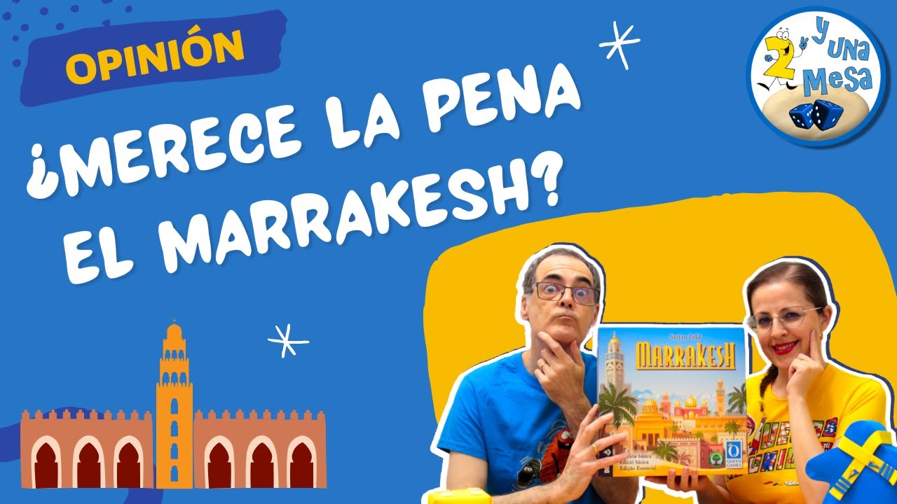 Episodio 16: 🌴🐪🎲¿Merece la pena el MARRAKESH? 👌🎲🔥