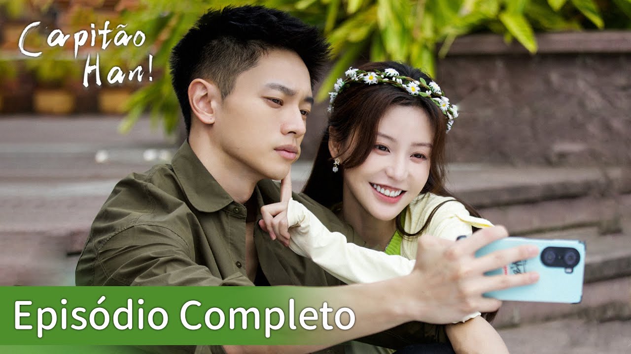 Capitão Han | Reencontro de ex-namorados! 😍| Minidrama Completo | Captain Han | WeTV