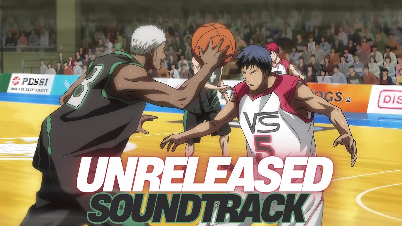 Kuroko no Basket Last Game Unreleased Soundtrack Jason Silver Theme Kurokos Basketball The Movie OST
