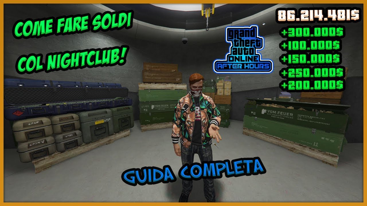COME FARE SOLDI CON LE CASSE DEL NIGHTCLUB SU GTA 5 ONLINE (GUIDA COMPLETA GTA 5 ITA DLC NIGHTCLUBS)