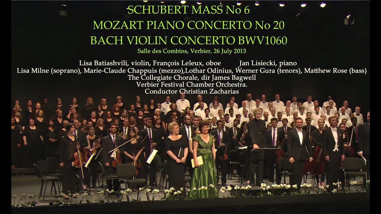 SCHUBERT MASS No 6, MOZART PIANO CONCERTO No 20, BACH CONCERTO FOR VIOLIN AND OBOE Verbier 2013