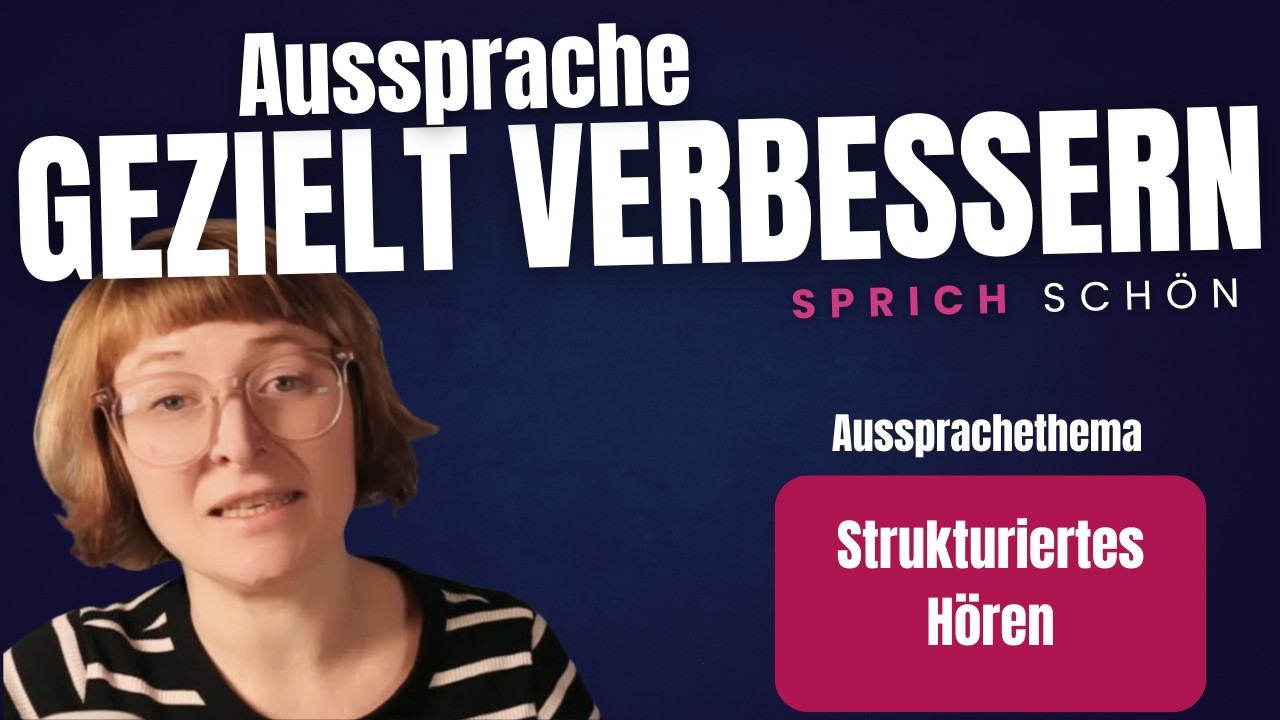 Wie kann ich meine deutsche Aussprache verbessern? H&Ouml;REN lernen! Theorie & &Uuml;bung