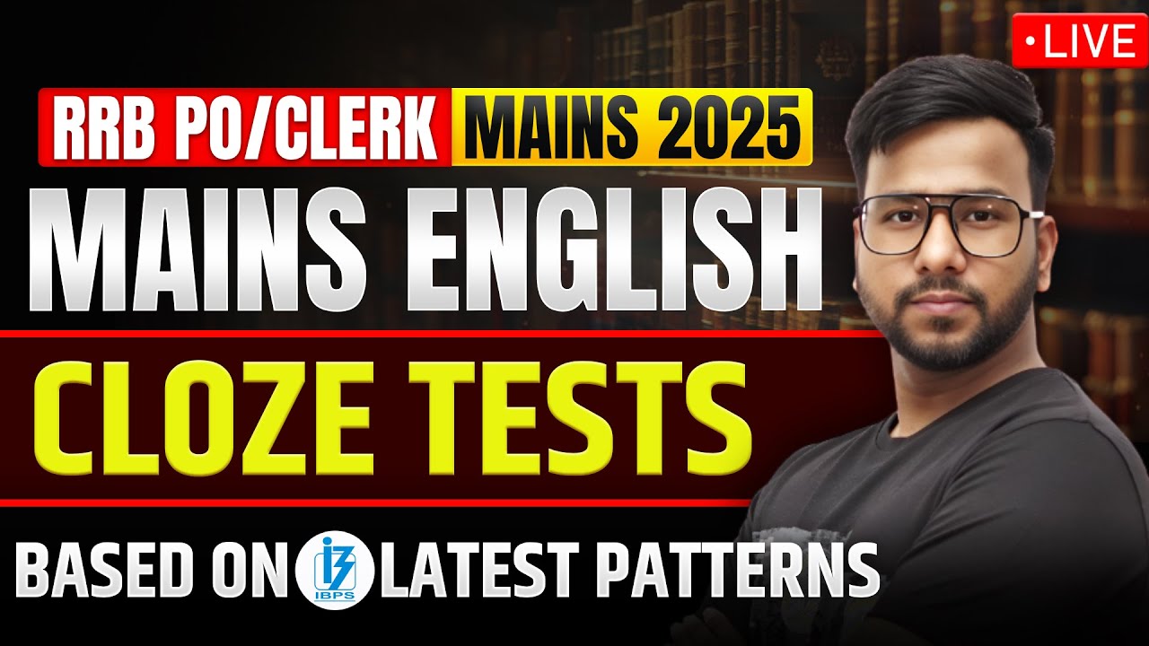Cloze Test Breakdown: Identifying Common Traps and Tricky Fillers | RRB PO/Clerk Mains 2025 | Varun